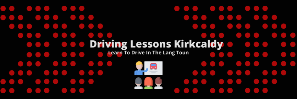 Driving Lessons in Kirkcaldy - Learn to Drive - Pass Drive Driving School